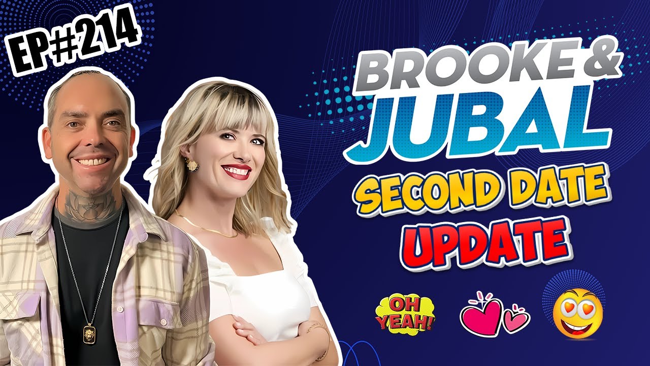Brooke And Jubal Second Date Update | Ep.214 | I Ghosted Her For Touching 