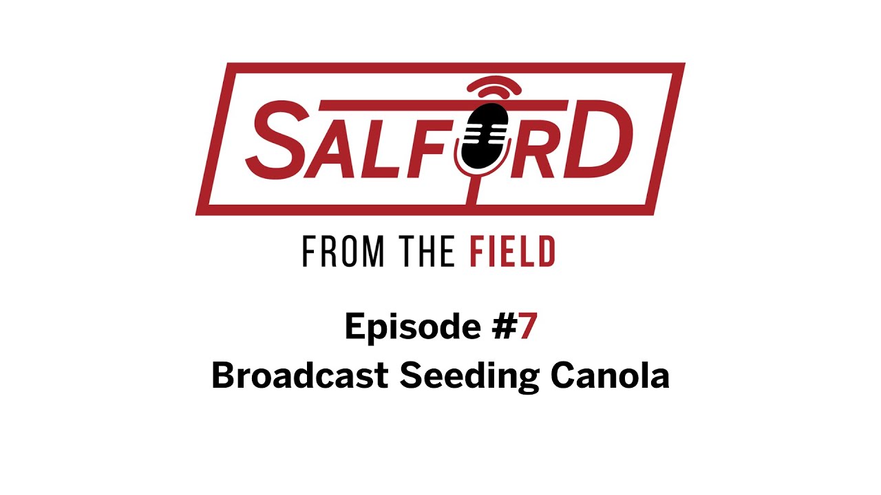 Ep#7: Broadcast Seeding Canola