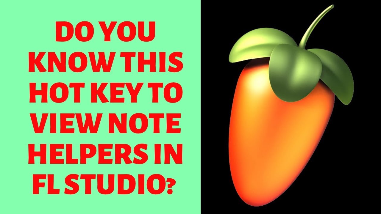 FL Studio 20 Hot Key : How to View Note Helpers in the Piano Roll