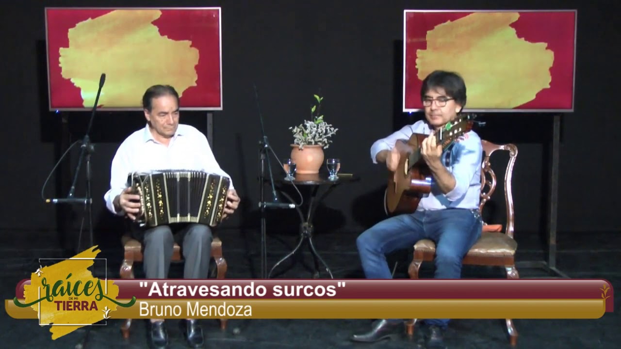 ATRAVESANDO SURCOS (Chamamé) dé: Bruno Mendoza Bruno Mendoza y Fabio Acevedo