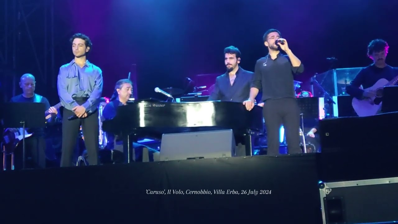 My video: 'Caruso', Il Volo, Cernobbio, Villa Erba, 26 July 2024