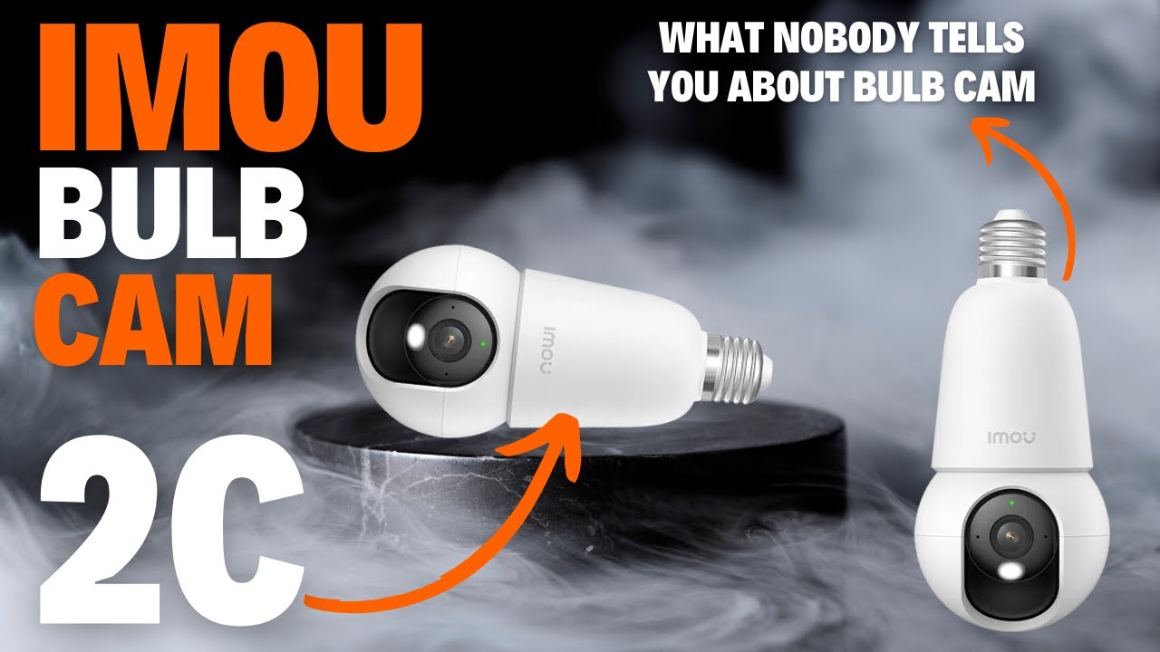 What Nobody Tells You About Bulb Cam 2C | IMOU Camera