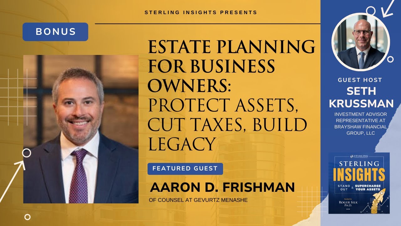 Bonus: Estate Planning for Business Owners: Protect Assets, Cut Taxes, Build Legacy