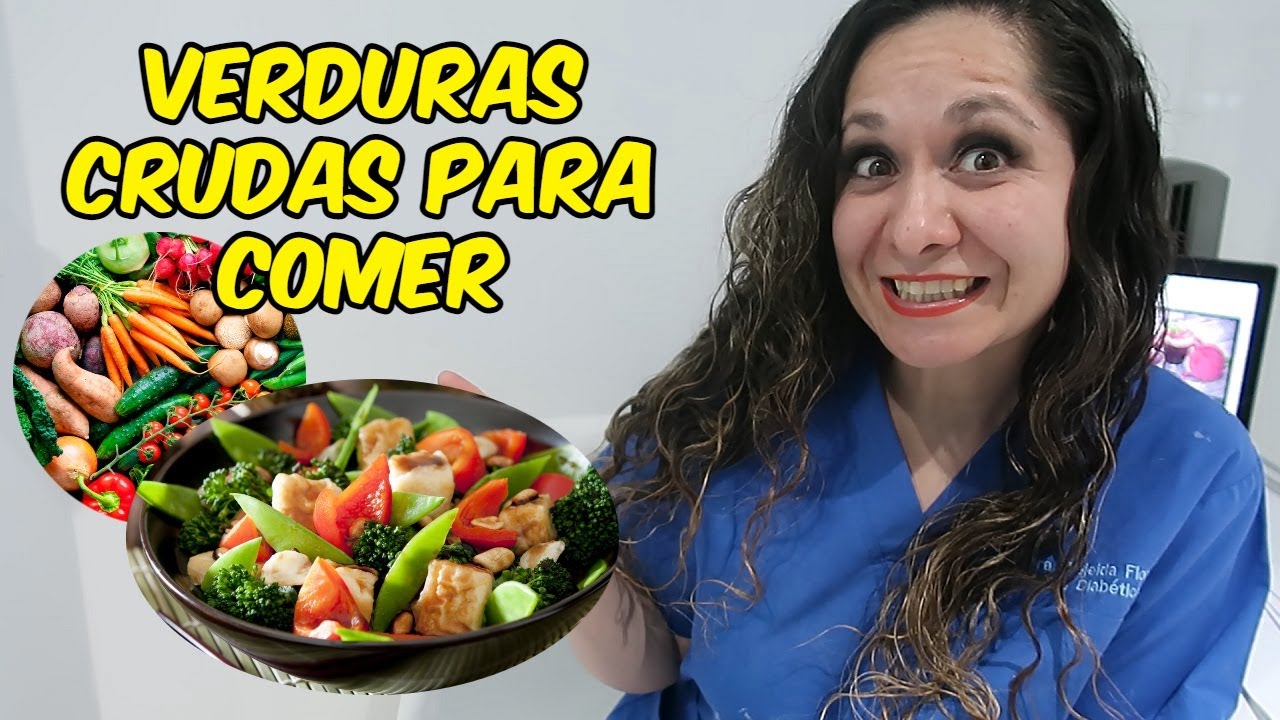 VERDURAS CRUDAS PARA COMER. 🥑🌽  /▶ Dra. Melissa Tejeida