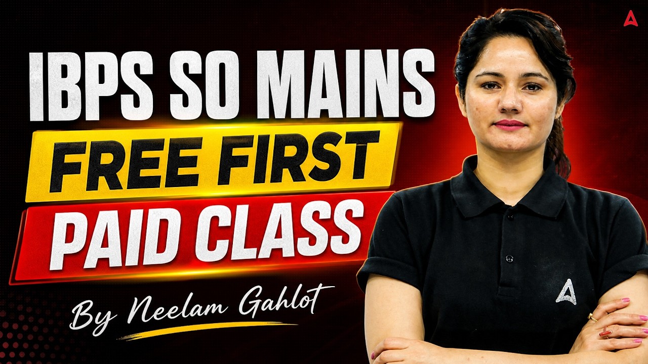 IBPS SO Mains 2026 | Experience the First Paid Class | By Bankers Adda