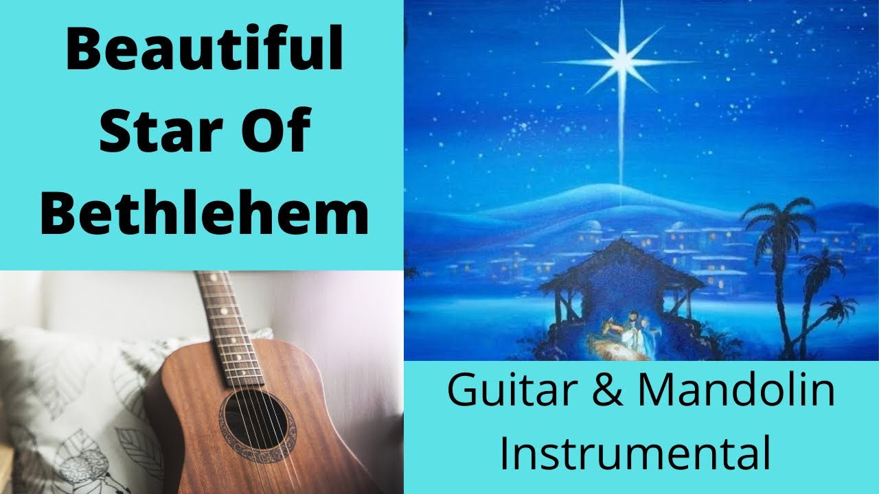 Beautiful Star of Bethlehem | Bluegrass Christmas Hymn | Instrumental Guitar & Mandolin
