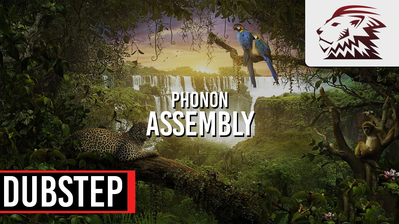 Phonon - Assembly [Dubstep]
