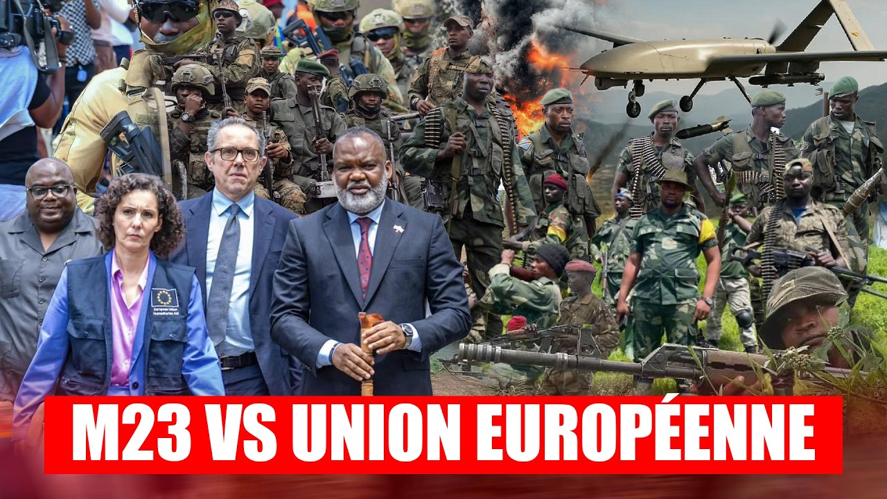🔴 RDC : L’UE à Goma avec le M23 et violation du cessez-le-feu ! La tension explose à l’Est