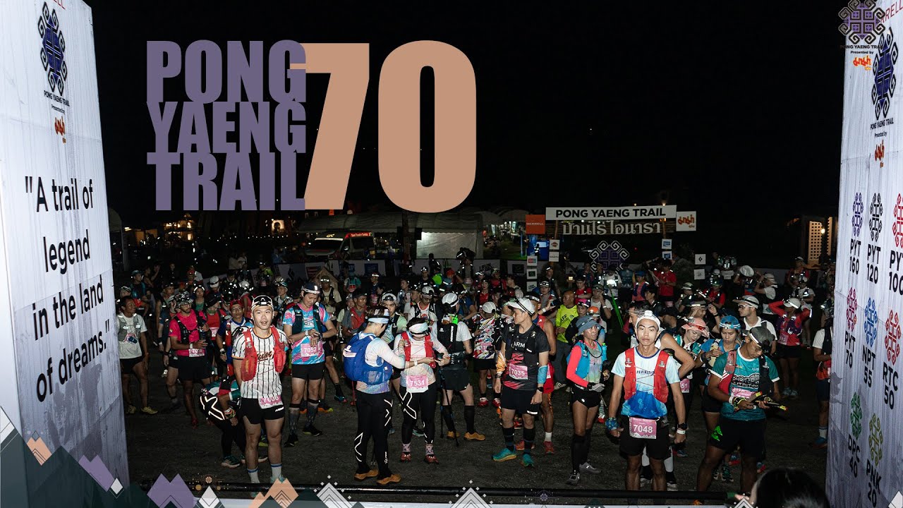 Pong Yang Trail | PYT70 | TRAILWELL [EP51]