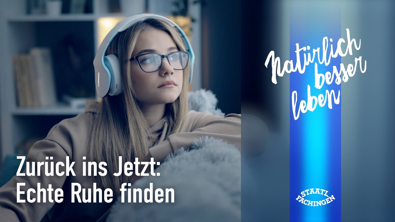 Zur&uuml;ck ins Jetzt: Echte Ruhe finden