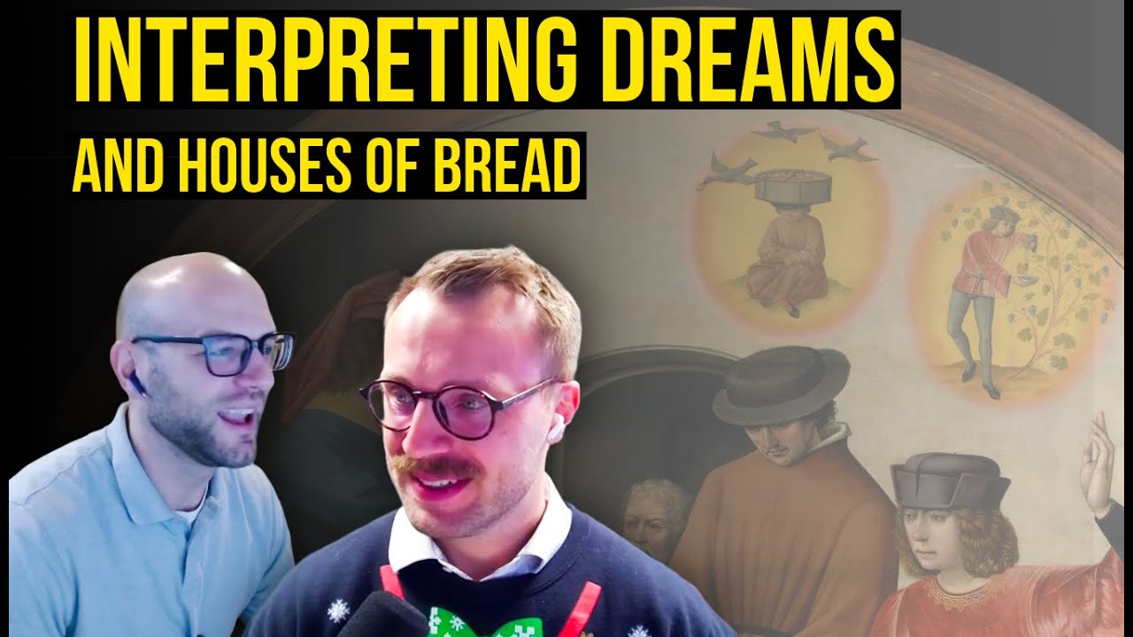 Interpreting Dreams and Houses of Bread