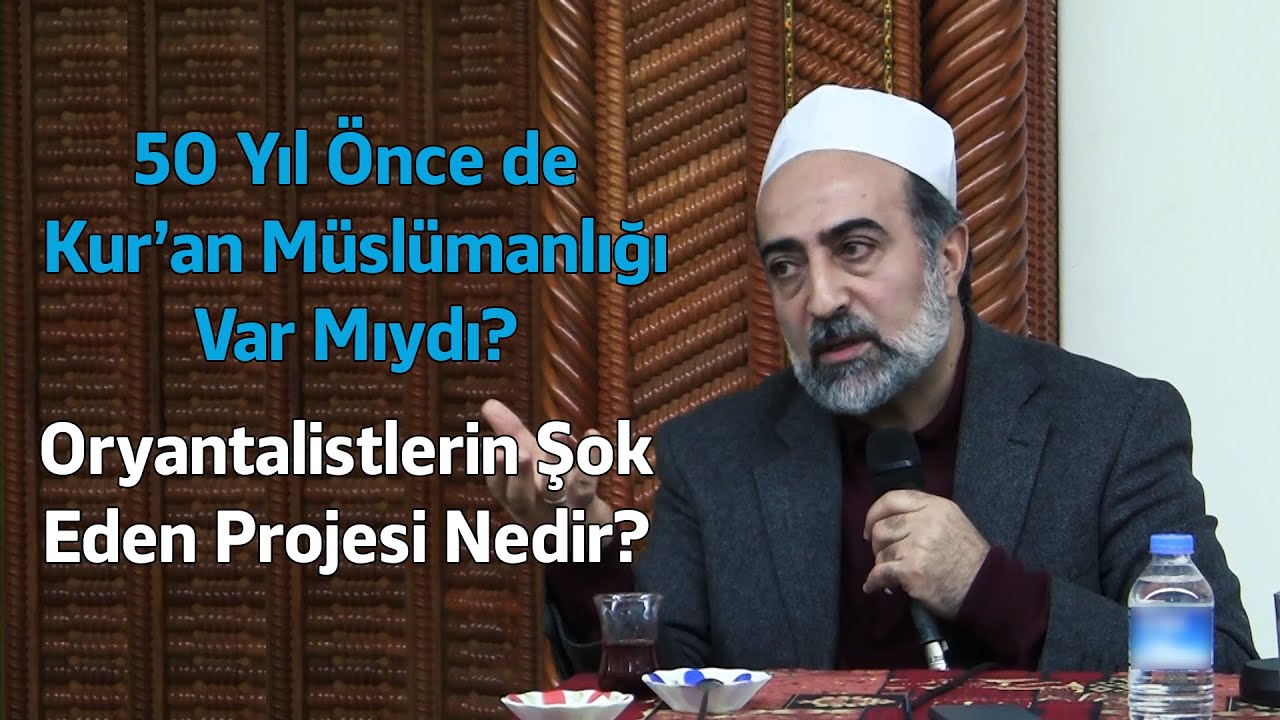 Ebubekir Sifil - Bundan 50 Yıl Önce Kur'an Müslümanlığı Var Mıydı?