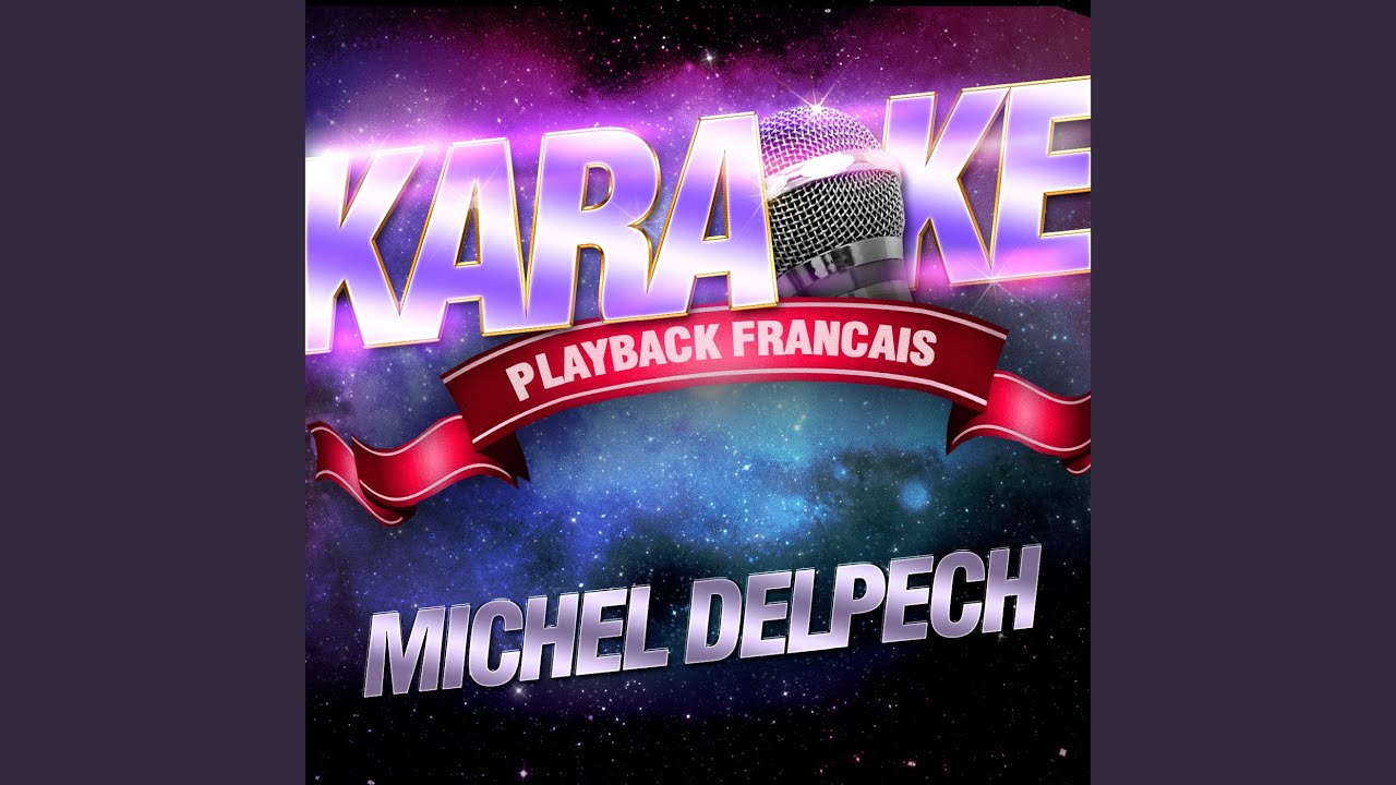 Que Marianne Etait Jolie — Karaoké Playback Avec Choeurs — Rendu Célèbre Par Michel Delpech