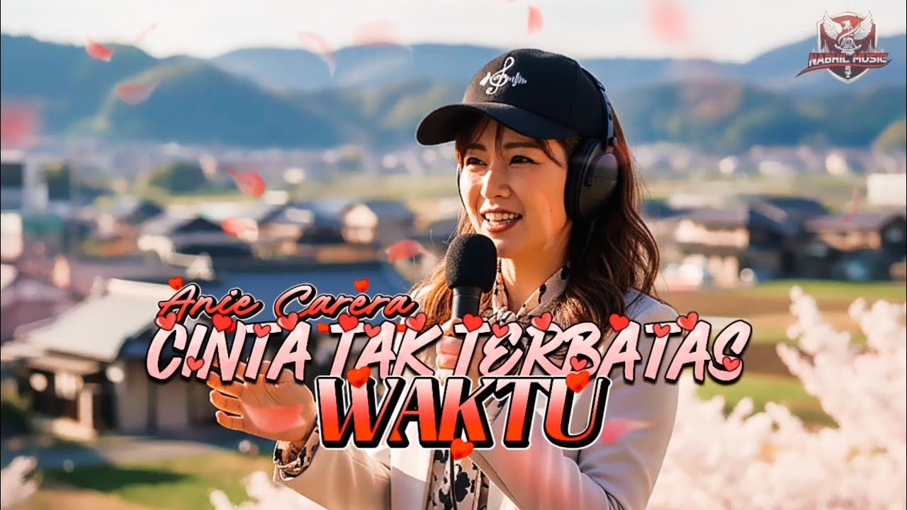 ANIE CARERA - CINTA TAK TERBATAS WAKTU | COVER | LIRIK (NABHIL MUSIC)