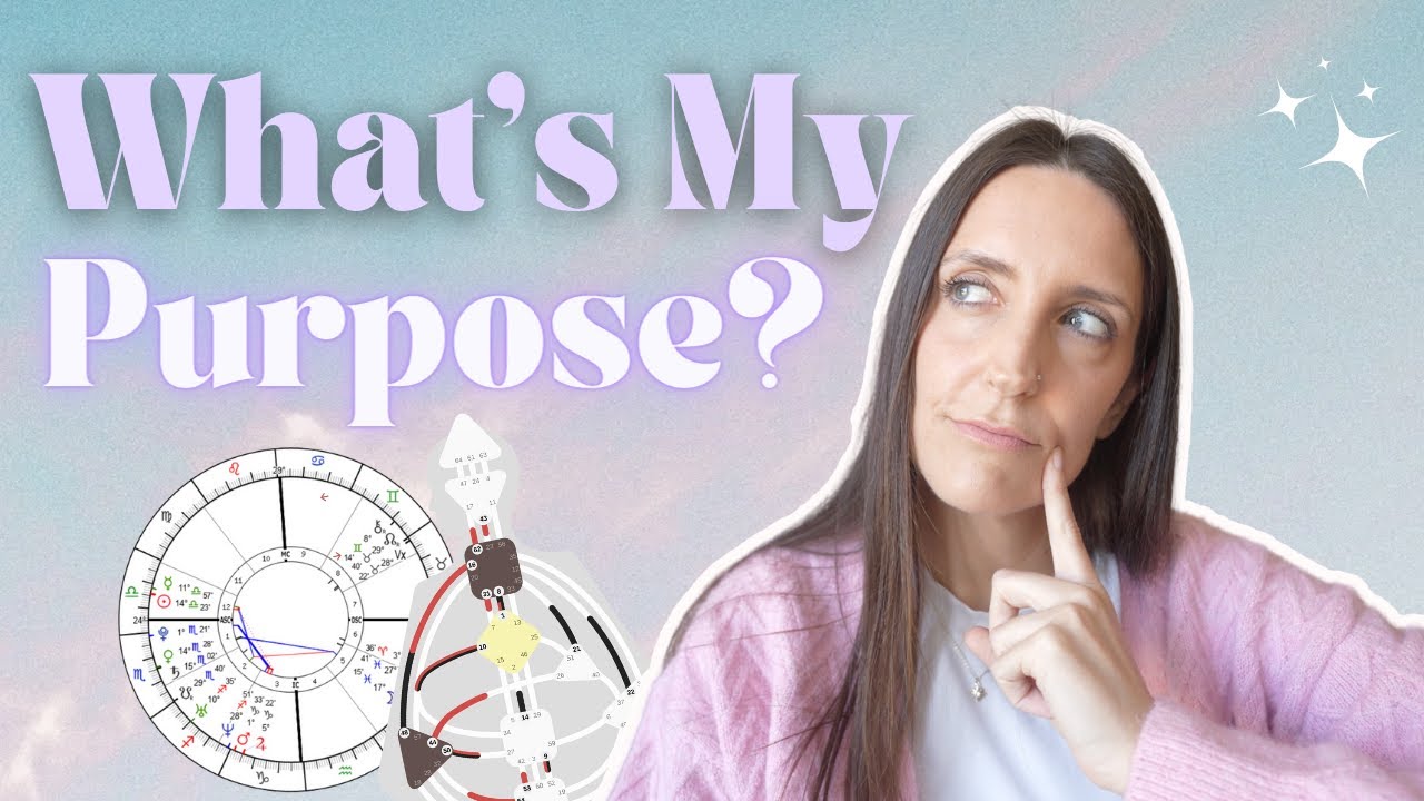 How to Find Your Purpose! | using astrology, human design & other tools 💖