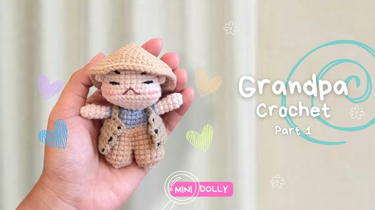 Little Grandpa Crochet (1/2) | Amigurumi for beginners | Love grandpa