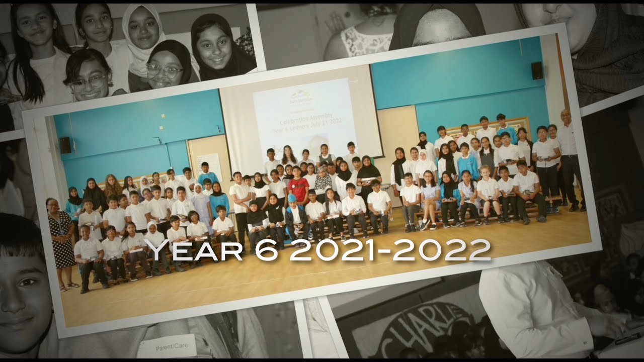 Year 6 Leavers' Show 2021 - 2022 Montage