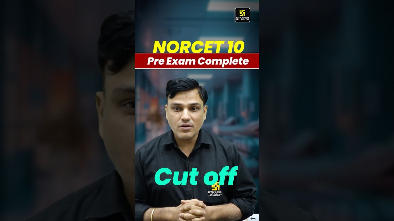 NORCET 10 Prelims Expected Cut Off #norcet10 #utkarshnursing #shailendrasir