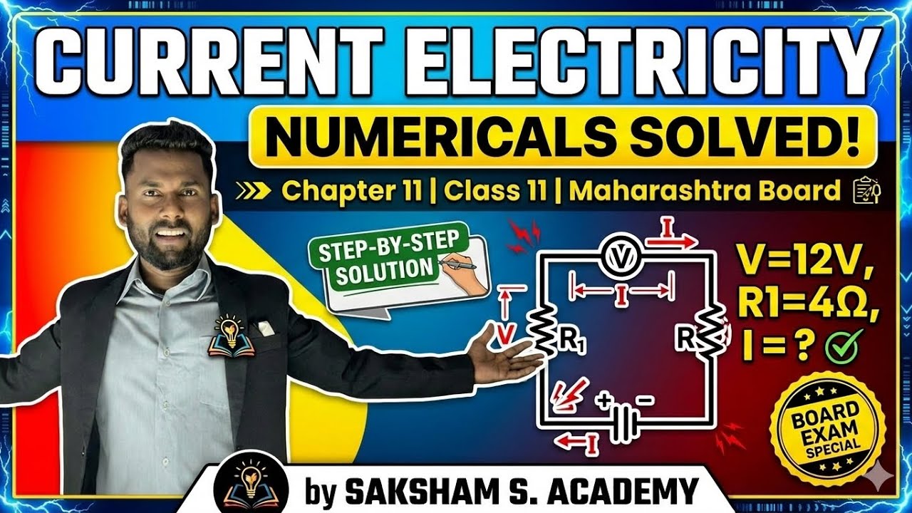 Class 11 Physics | Current Electricity Numericals | Chapter 11 | Maharashtra State Board |By SSA