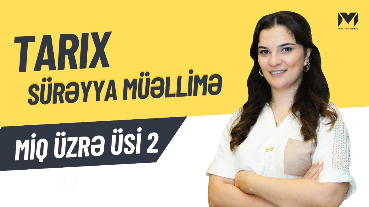 ÜSİ 2 (2024) l Tarix fənnindən sualların izahı.(Sürəyya Müəllim).#mhm #miq #tarix