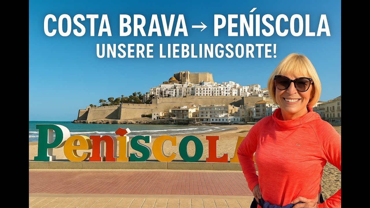 Von Girona bis Peñíscola – Unsere schönsten Orte an Spaniens Küste