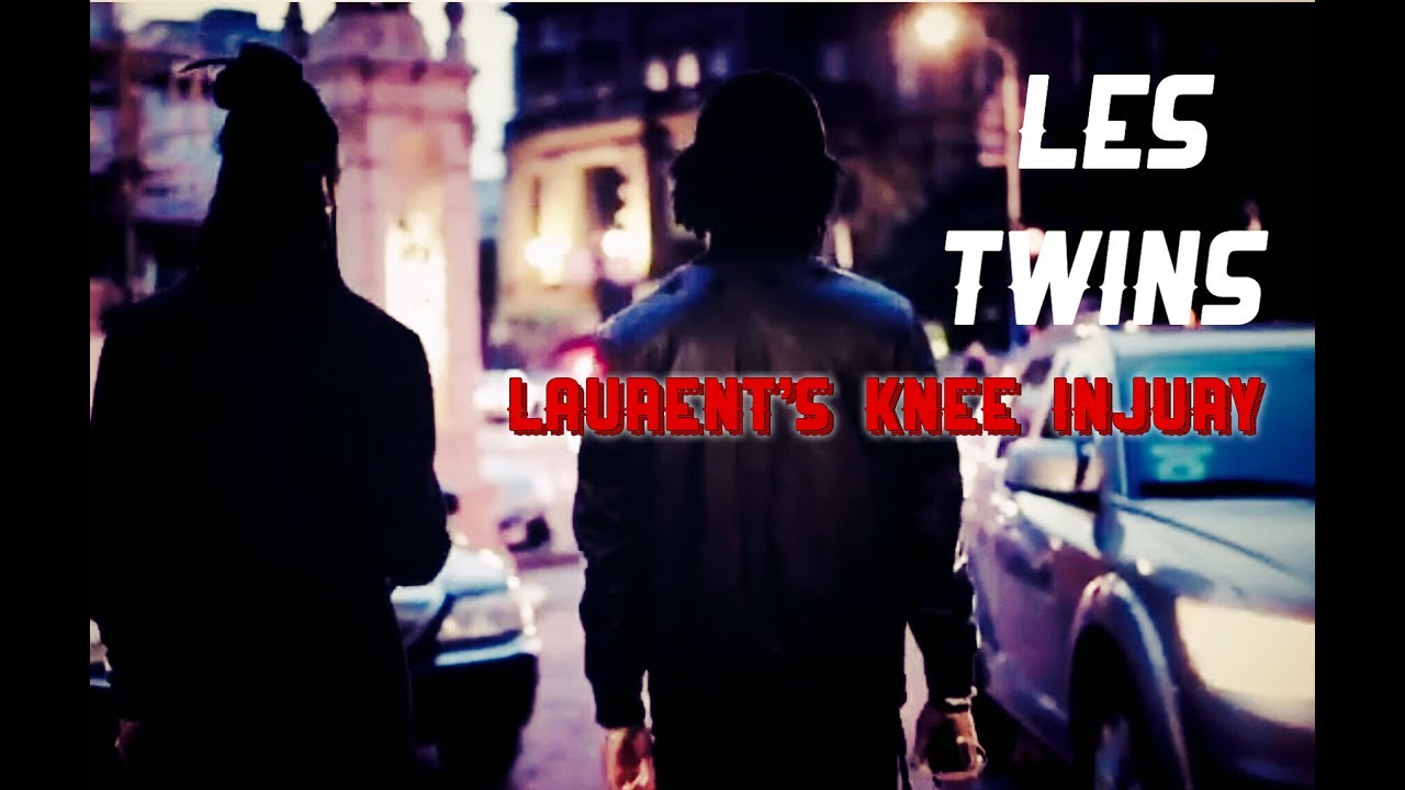 ★LES TWINS | LAURENT'S KNEE INJURY ★