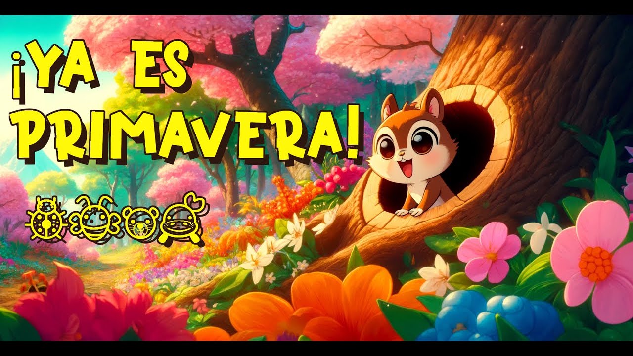 Ya Es Primavera! - Cuento Infantil