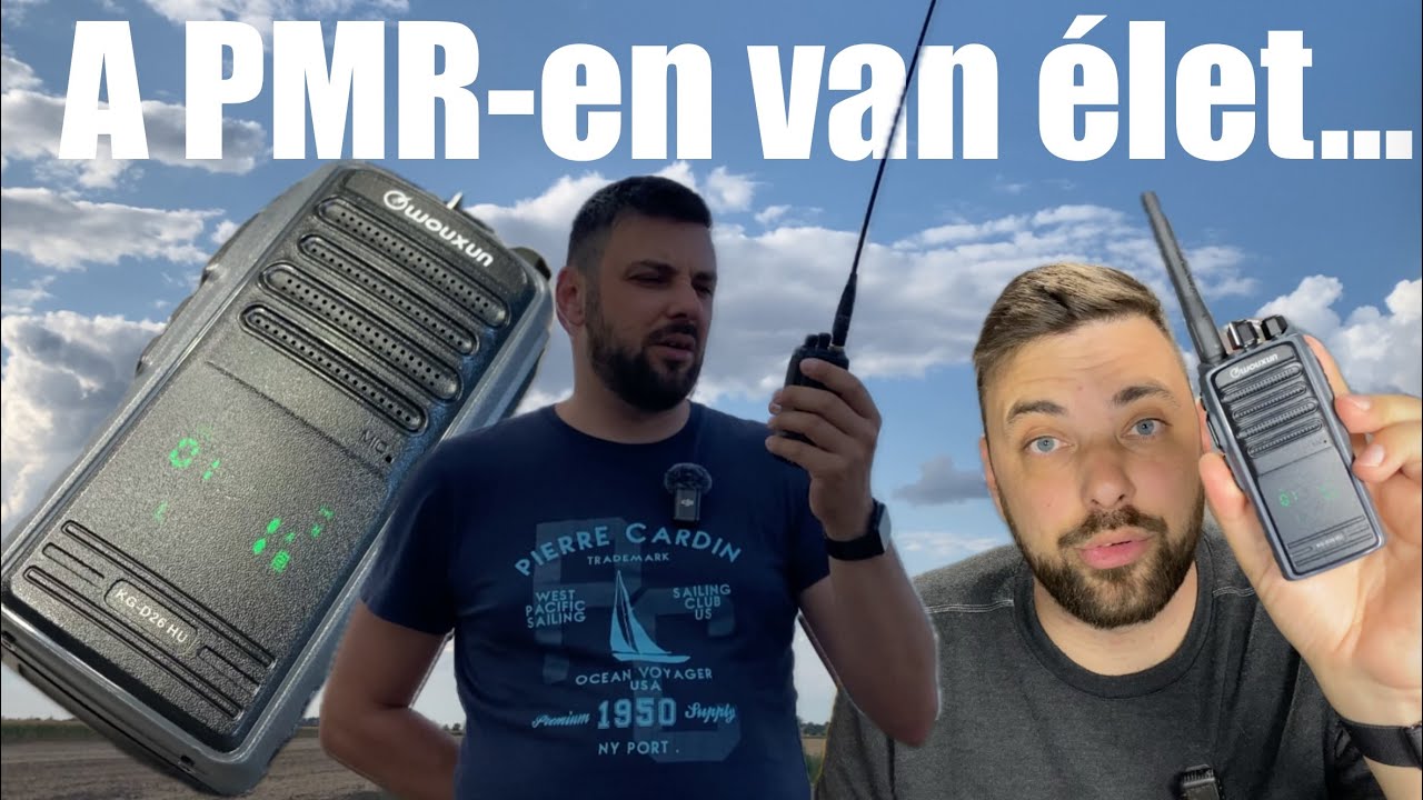 PMR-en van élet - Wouxun KG-D26 HU engedély nélküli rádió bemutatás