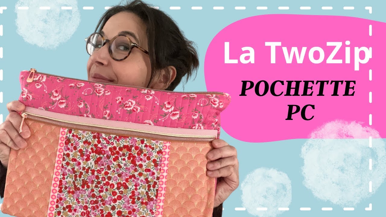 Coudre une pochette TwoZip pour le PC portable - tuto gratuit