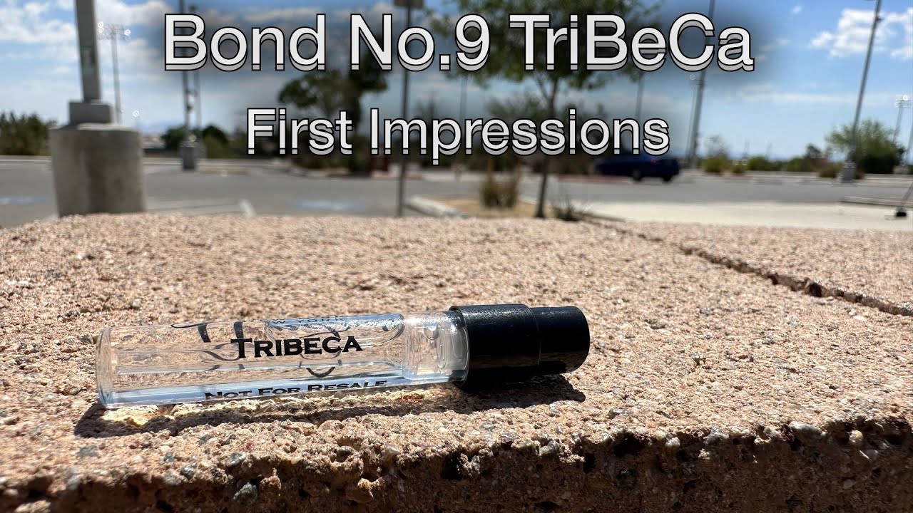 TriBeCa By Bond No.9 First Impressions | It would smell good on a woman, not a man 🤷🏽‍♂️