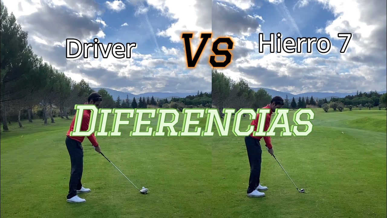 GOLF - Diferencia entre DRIVER vs HIERRO