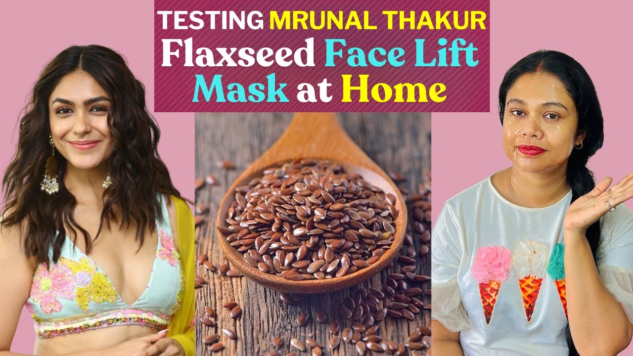 Testing Mrunal Thakur&rsquo;s DIY Flaxseed Face Mask for Instant Face Lift & Glow l Sushmita's Diaries