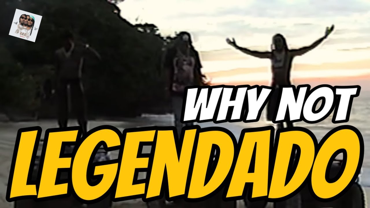 Migos - Why Not [CLIPE OFICIAL] (Legendado)