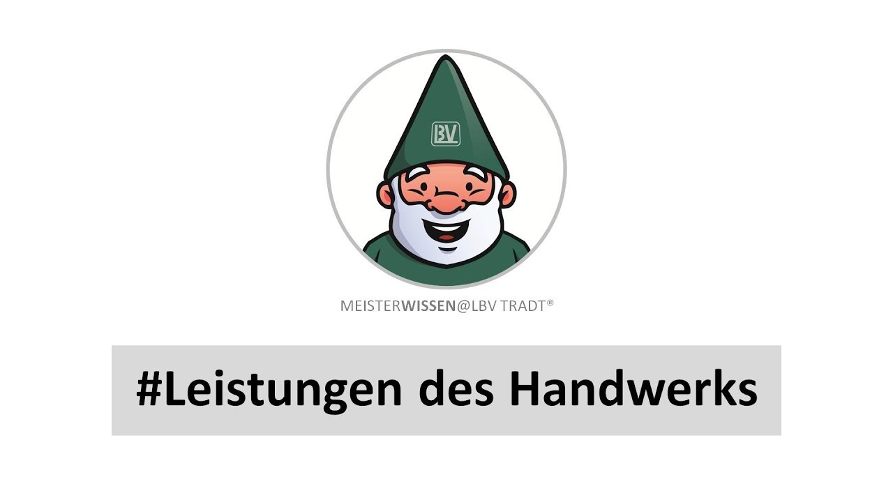 Meisterpr&uuml;fung Teil 3 Leistungen des Handwerks Meisterwissen LBV Tradt [MK PV F065]