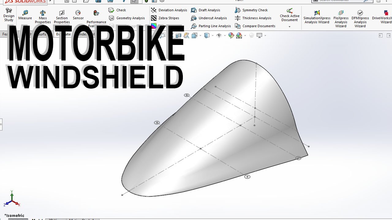 SOLIDWORKS TUTORIAL: MOTORBIKE WINDSHIELD PART 1/2