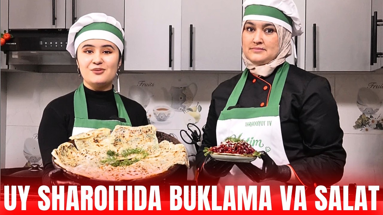 UY SHAROITIDA BUKLAMA HAMDA SALAT TAYYORLASH RETSEPTI! YURTIM OSHXONASI