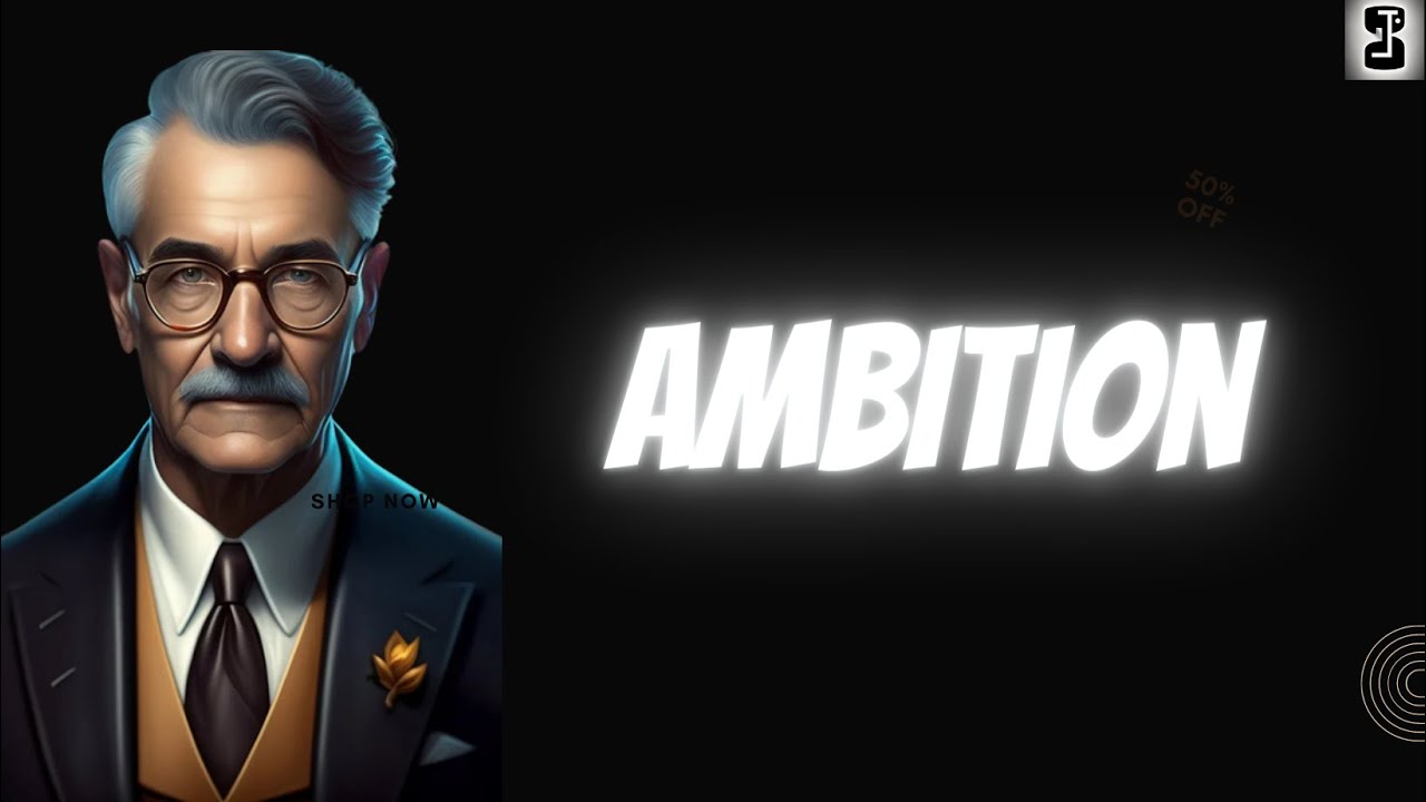 The Psychology of Ambition