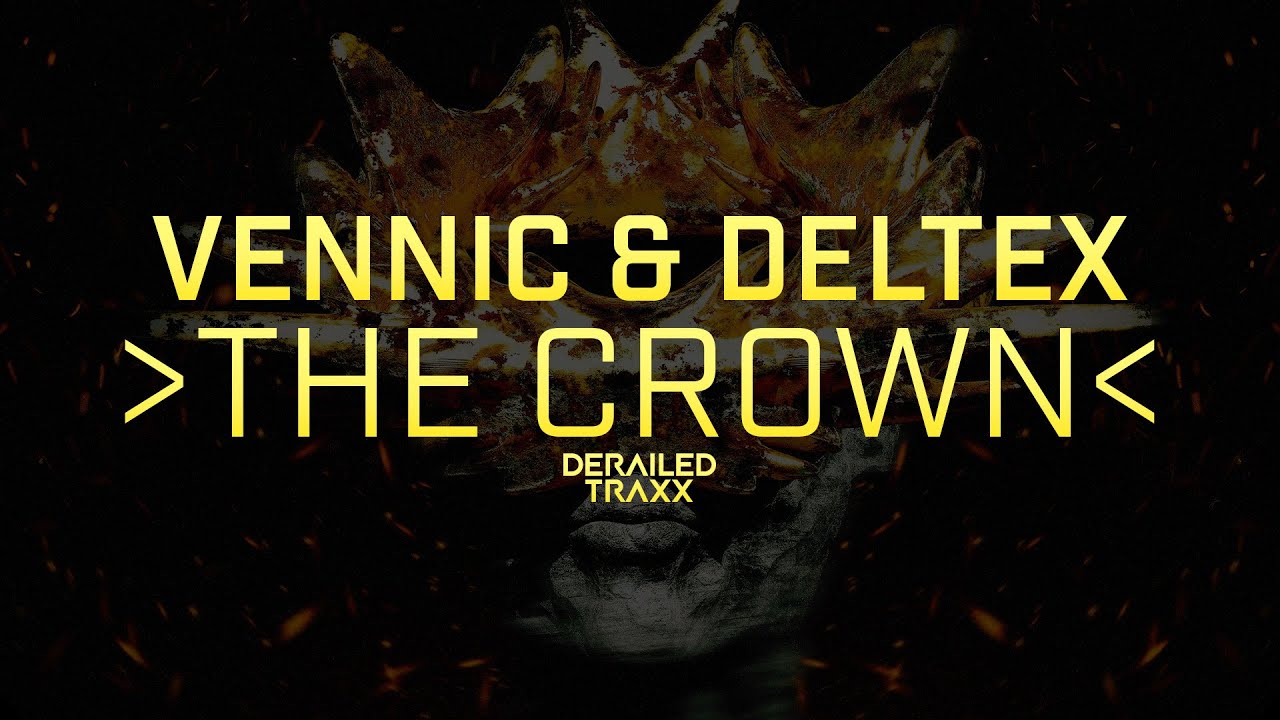 VENNIC & Deltex - The Crown | Official Audio