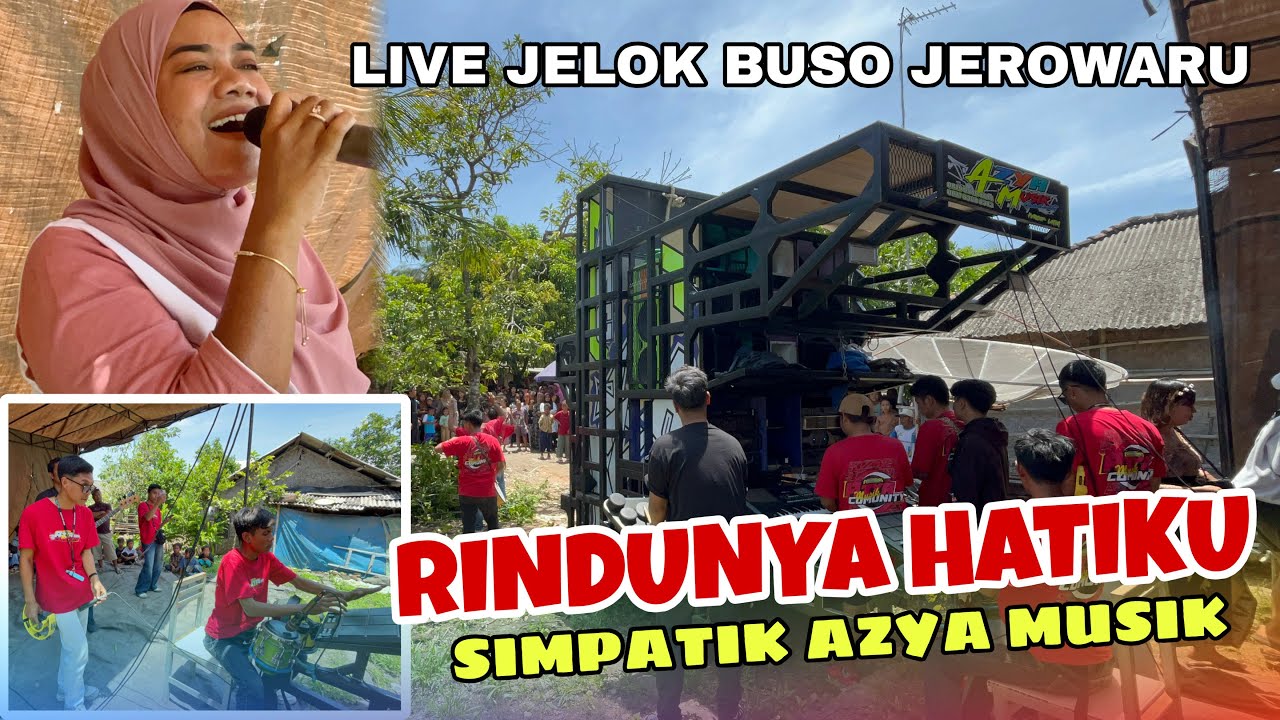 AZYA MUSIK COMMUNITY TERBARU HARI INI LIVE JELOK BUSO JEROWARU 