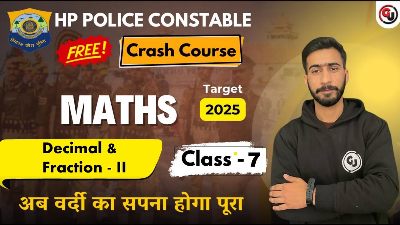 Decimal & Fraction - II || Maths || HP Police Constable Exam 2025 || Free Crash Course
