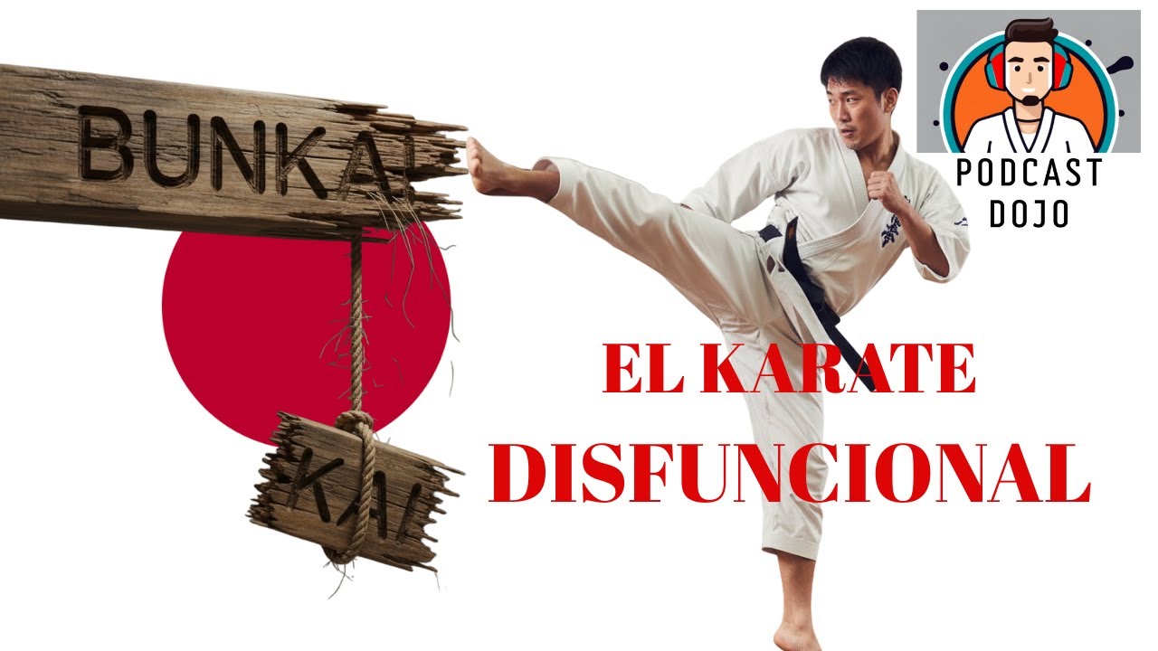 El Karate disfuncional