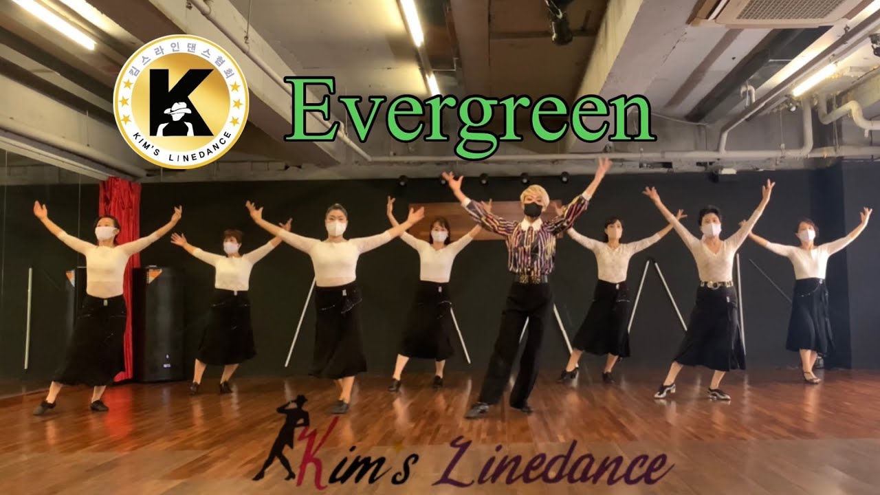 Evergreen Linedance 초중급라인댄스 NC2 킴스라인댄스 강남팀 [Choreo: Duma Kristina S]
