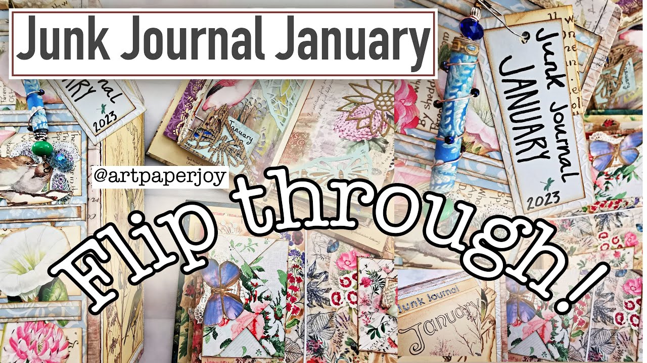 Junk Journal January flip through #junkjournaljanuary 2023 journal with me