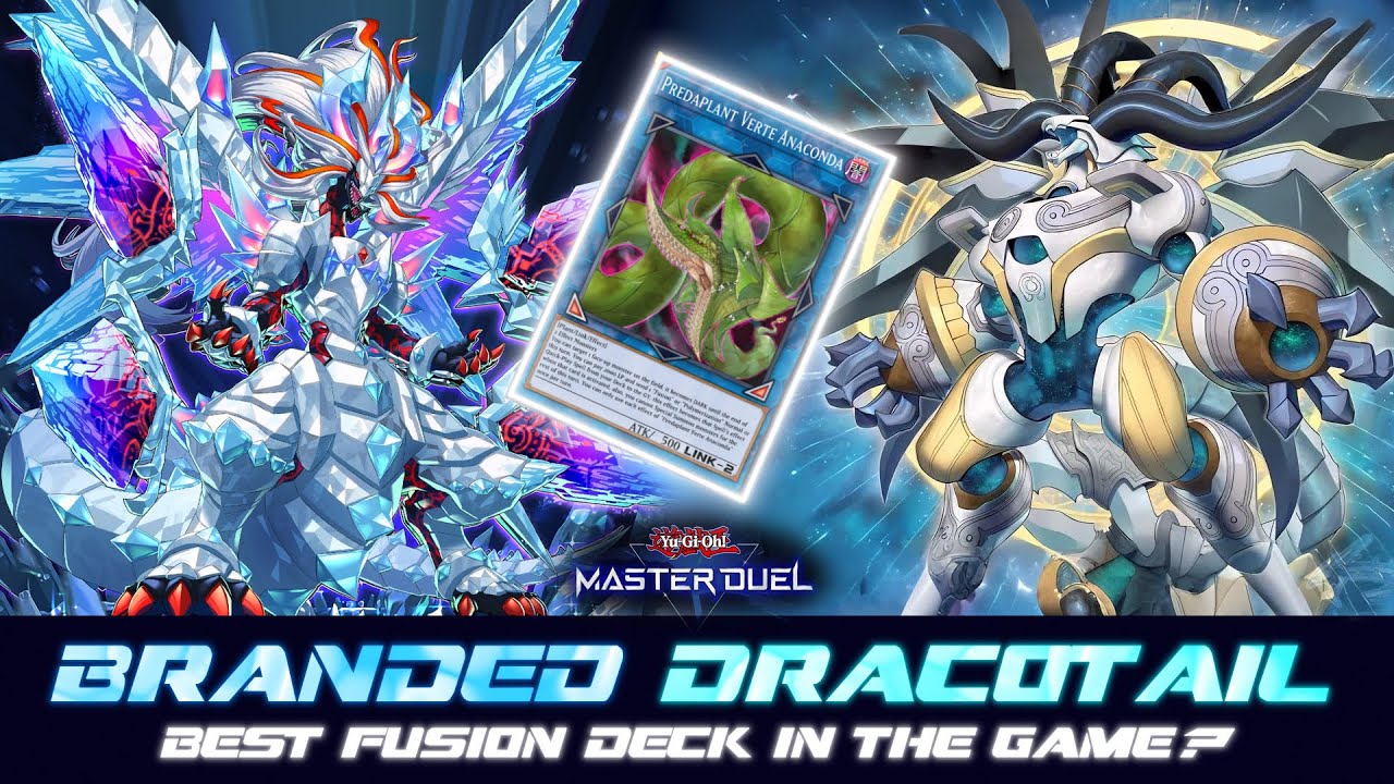 BRANDED DRACOTAIL - TIER 0 CONTENDER ‼️  [Yu-Gi-Oh! Master Duel]​