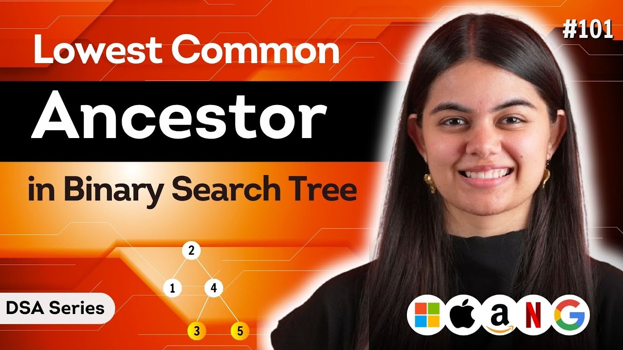 Lowest Common Ancestor in BST | DSA Series : L.101