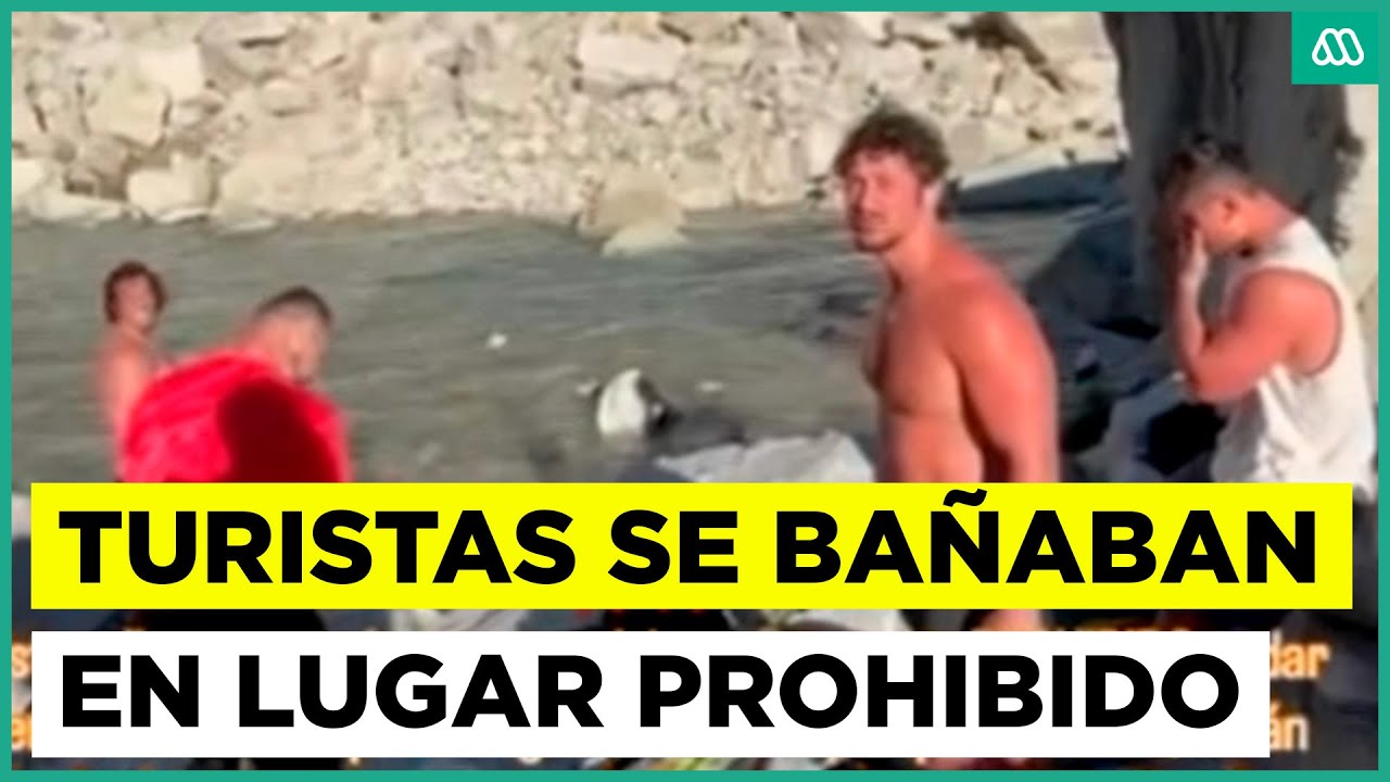 Captan a turistas bañándose en lugar prohibido en Torres del Paine: Se enojaron tras ser increpados