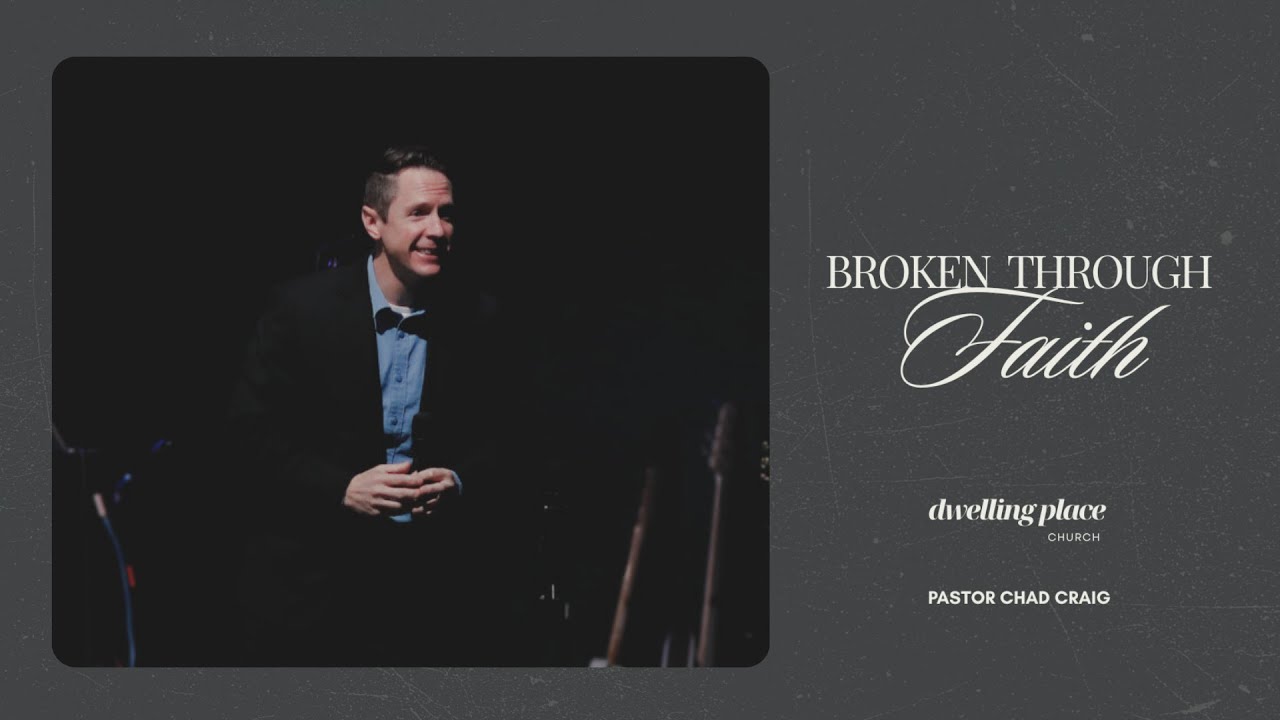 Broken Through Faith