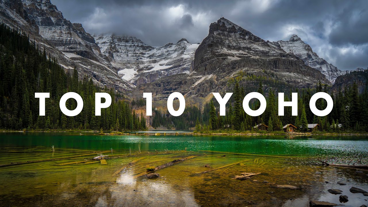 10 лучших маршрутов для походов и мест для посещения в национальном парке Йохо, Канада