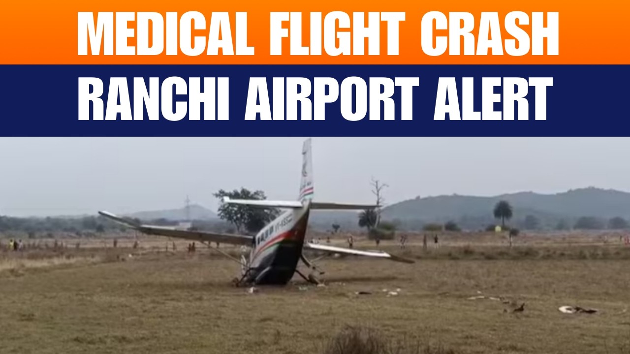 Medical Charter Plane Crashes in Jharkhand, Seven Onboard Including Patient