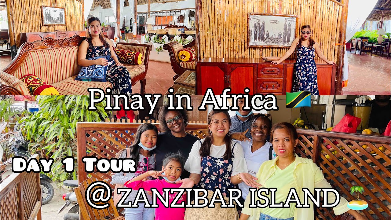 Pinay in AFRICA: Day 1 ZANZIBAR TOUR | Zanzibar beach resort | Lukmaan Swahili cuisine
